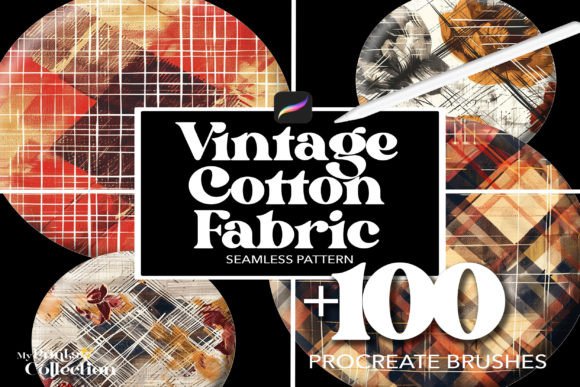 100 Procreate Vintage Cotton Fabric: A Guide to Textured Digital Art